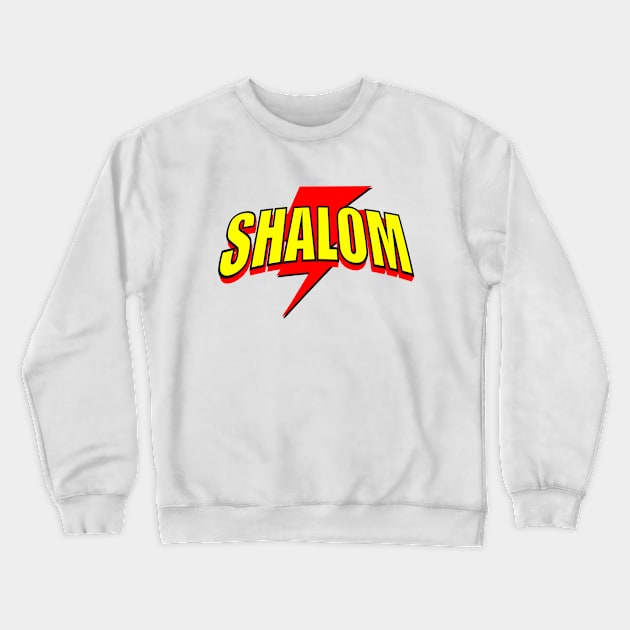 Yiddish: Shalom Crewneck Sweatshirt by Retro-Matic